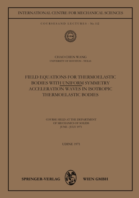 Field Equations for Thermoelastic Bodies with Uniform Symmetry