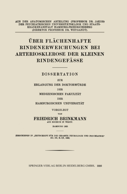 Über Flächenhafte Rindenerweichungen bei Arteriosklerose der Kleinen Rindengefässe