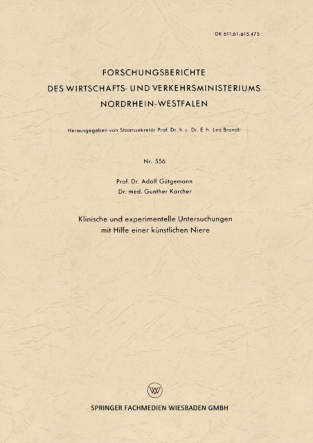 Klinische und experimentelle Untersuchungen mit Hilfe einer künstlichen Niere