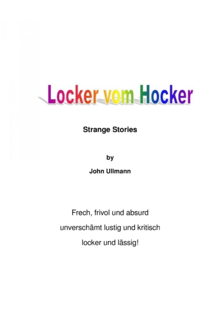 Locker vom Hocker