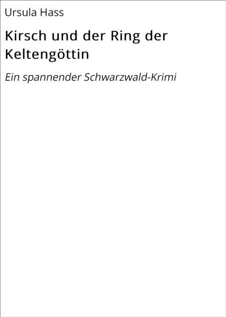 Kirsch und der Ring der Keltengöttin