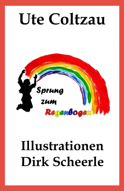 Sprung zum Regenbogen
