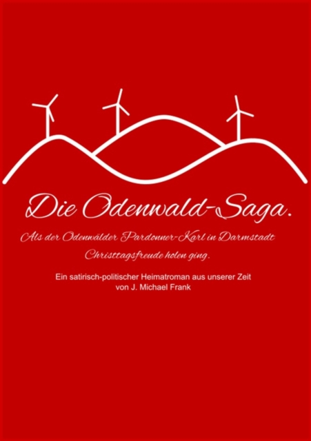Die Odenwald-Saga