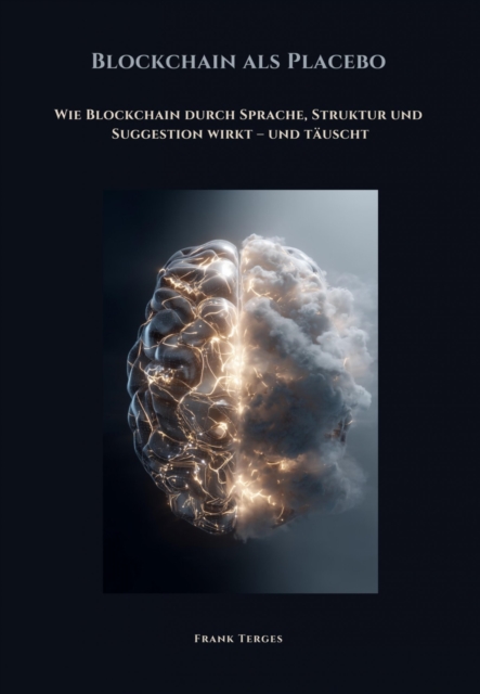 Blockchain als Placebo