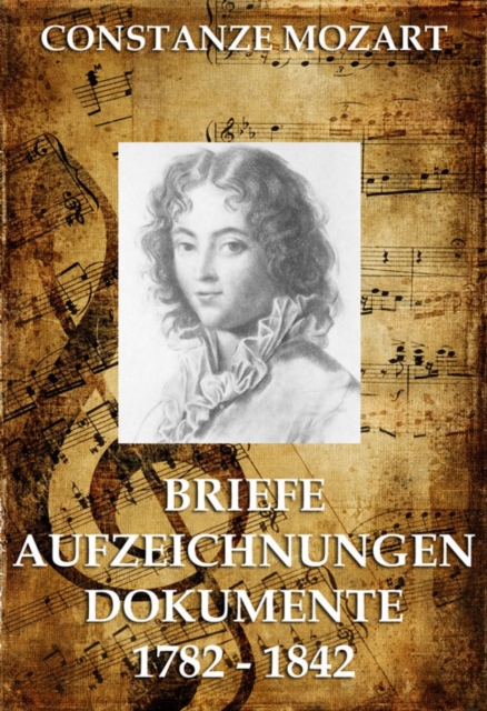 Briefe, Aufzeichnungen, Dokumente