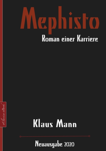 Mephisto – Roman einer Karriere