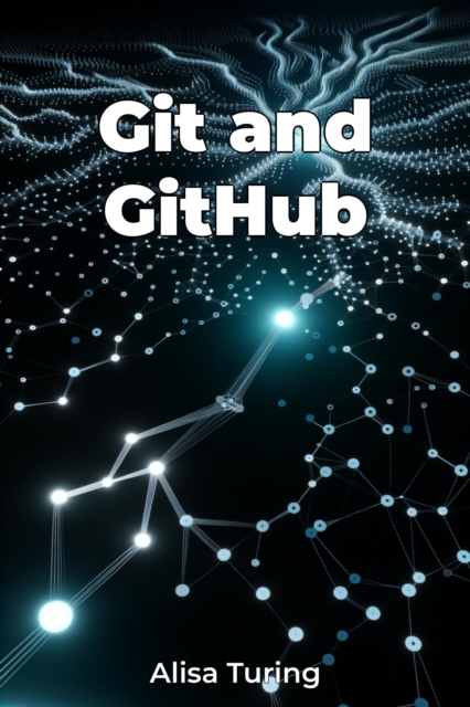 Git and GitHub