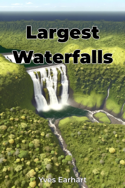 Largest Waterfalls