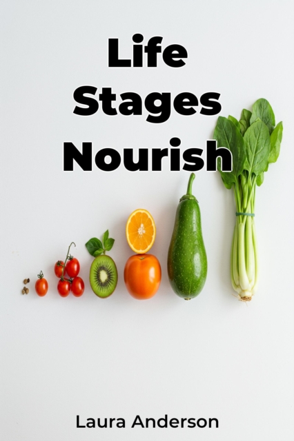 Life Stages Nourish