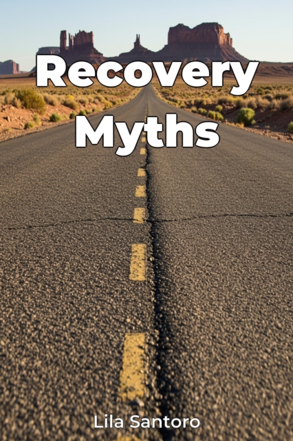 Recovery Myths