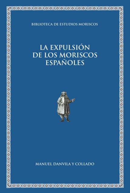 La expulsion de los moriscos espanoles