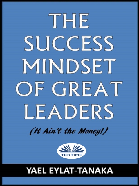 Success Mindset Of Great Leaders