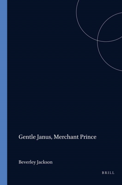 Gentle Janus, Merchant Prince