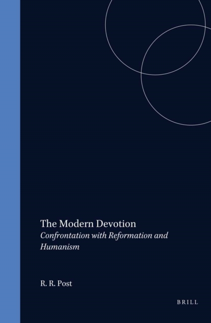 Modern Devotion: Confrontation with Reformation and Humanism