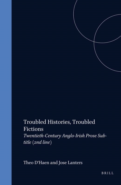 Troubled Histories, Troubled Fictions