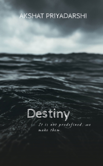 Destiny