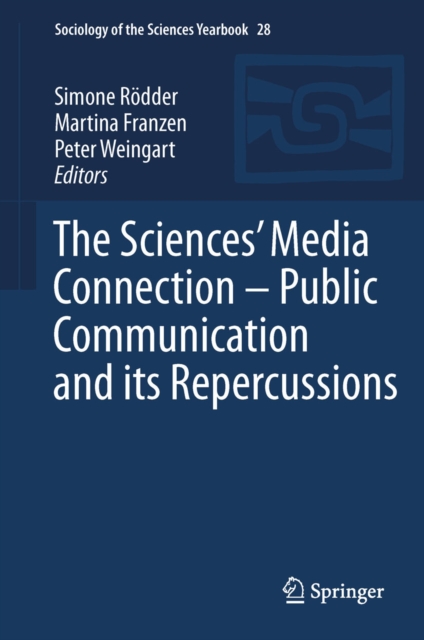 Sciences' Media Connection -Public Communication and its Repercussions