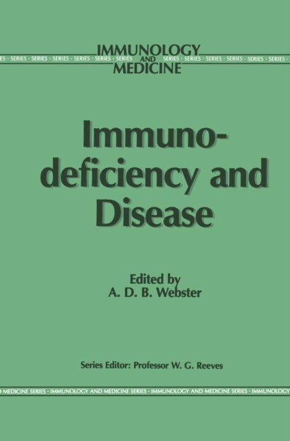 Immunodeficiency and Disease