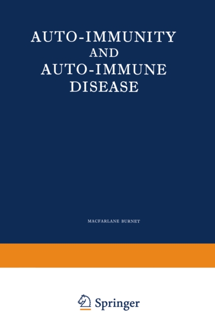 Auto-Immunity and Auto-Immune Disease
