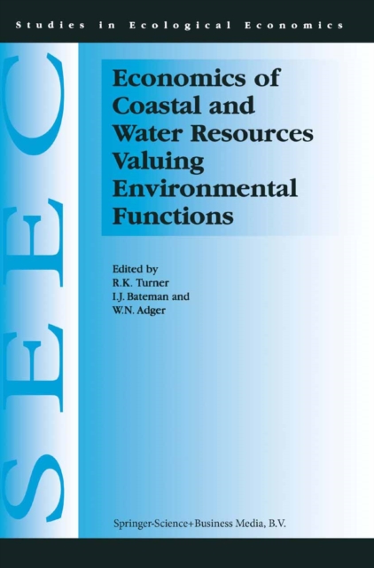 Economics of Coastal and Water Resources: Valuing Environmental Functions