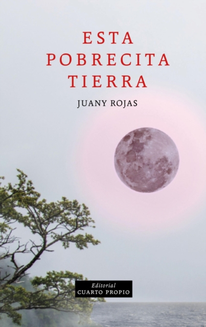 Esta pobrecita tierra