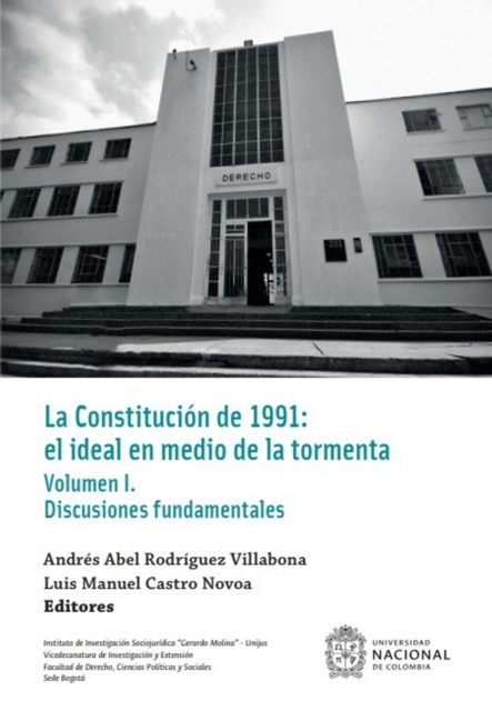 La Constitución de 1991: el ideal en medio de la tormenta