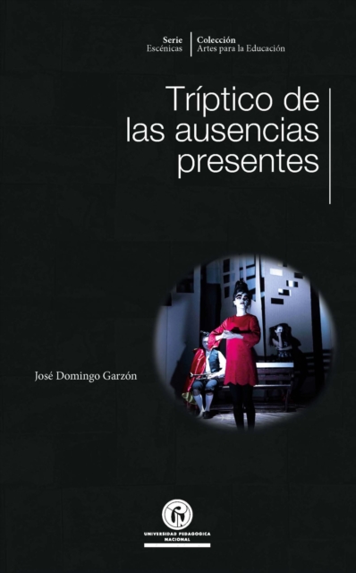 Triptico de las ausencias presentes