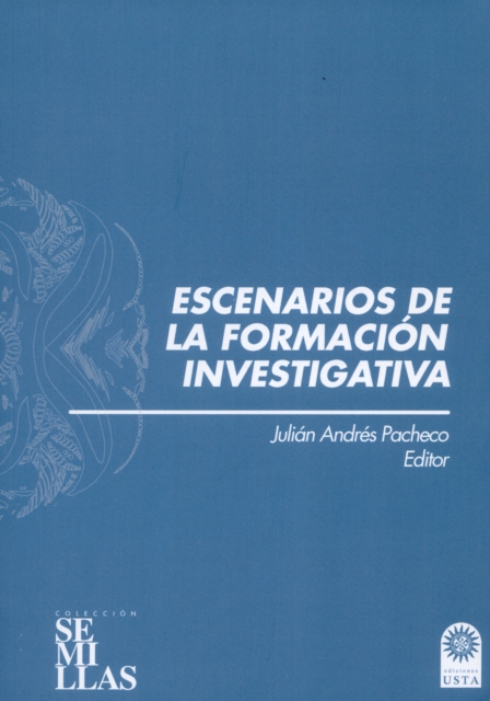 Escenarios de la formación investigativa