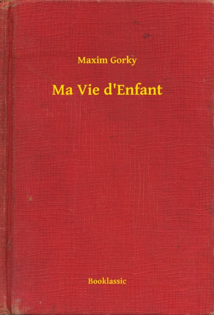 Ma Vie d'Enfant