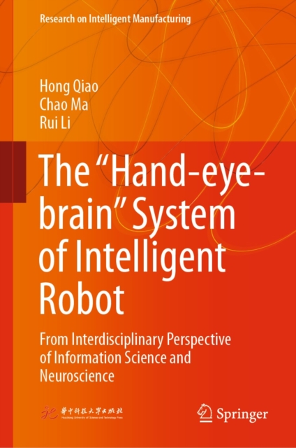 &quote;Hand-eye-brain&quote; System of Intelligent Robot