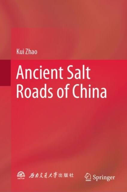 Ancient Salt Roads of China