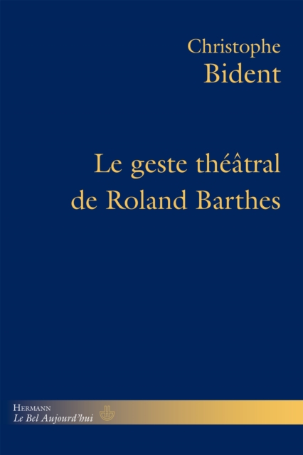 Le Geste théâtral de Roland Barthes