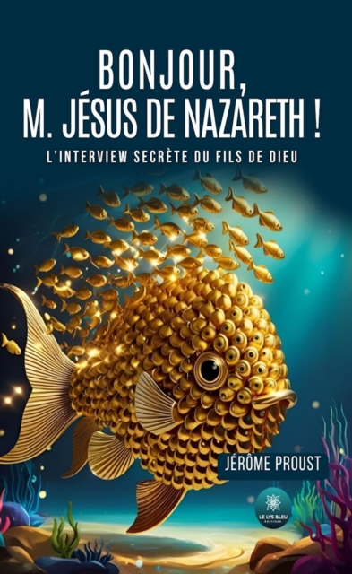 Bonjour, M. Jesus de Nazareth !