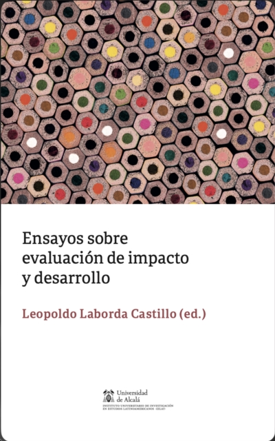 Ensayos sobre evaluacion de impacto y desarrollo