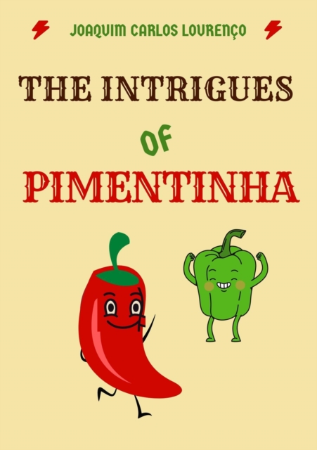 Intrigues of Pimentinha