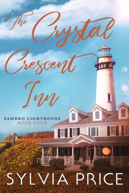 Crystal Crescent Inn Book Four (Sambro Lighthouse Book Four)