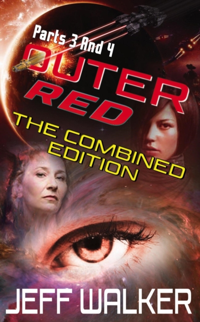 Outer Red: Part 3 & 4: The Combined Edition