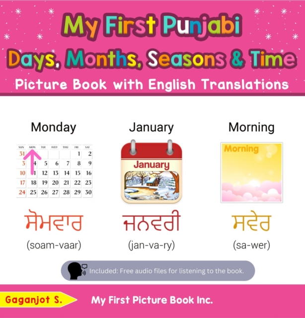 My First Punjabi Days, Months, Seasons & Time Picture Book with English Translations