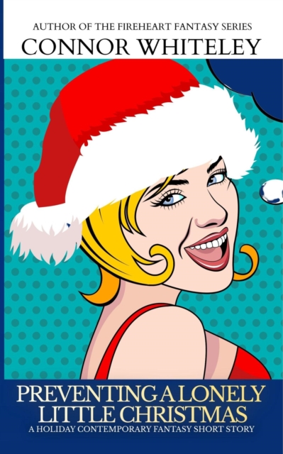 Preventing A Lonely Little Christmas: A Matilda Plum Holiday Fantasy Short Story