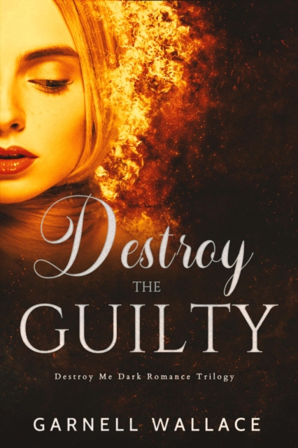 Destroy The Guilty