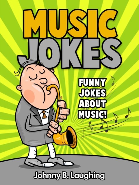 Music Jokes: Funny Jokes About Music