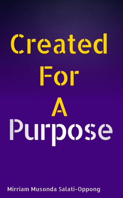 Created For A Purpose