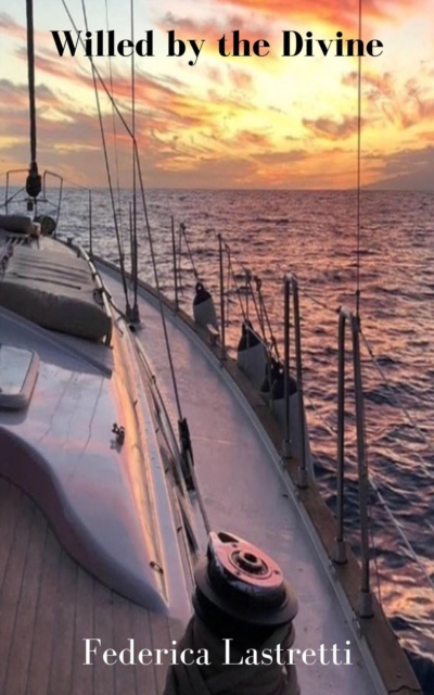 Willed by the Divine