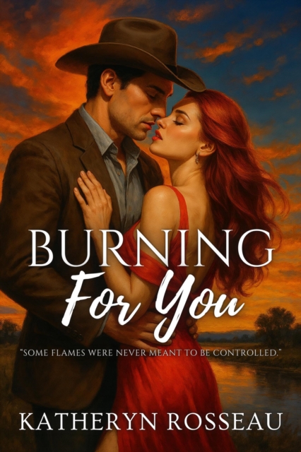 Burning for You