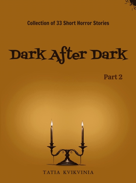 Dark After Dark - Part 2