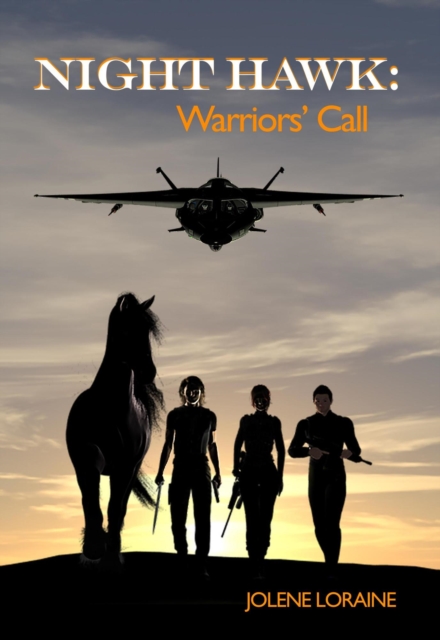 Night Hawk: Warriors' Call