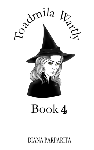 Toadmila Wartly: Book 4