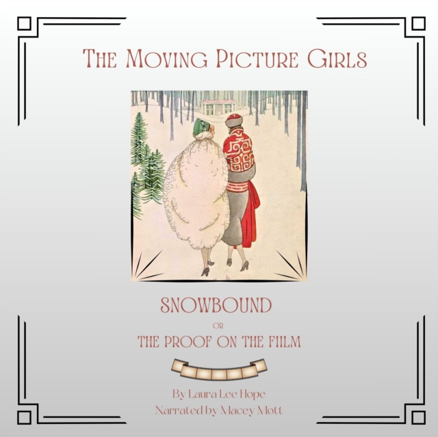 Moving Picture Girls - Snowbound or the Proof on the Film
