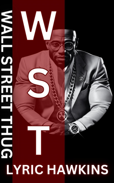 Wall Street Thug | Hustle Mastermind & Street Soldier
