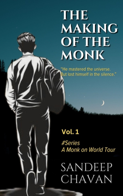 Making of the Monk